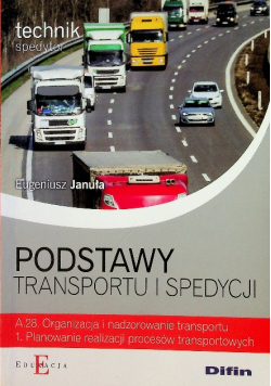 Technik spedytor  Podstawy transportu i spedycji