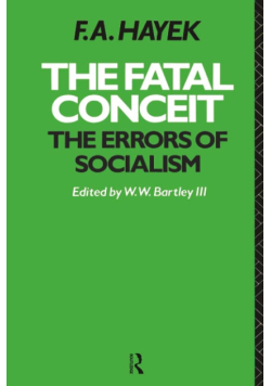 The Fatal Conceit: The Errors of Socialism