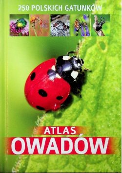 Atlas owadów 250 polskich gatunków