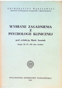 Wybrane zagadnienie z psychologii klinicznej
