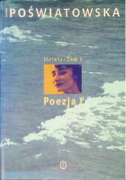 Dzieła Tom 1 Poezja 1