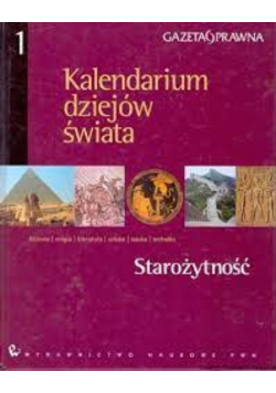 Kalendarium Dziejów Świata 1 Starożytność