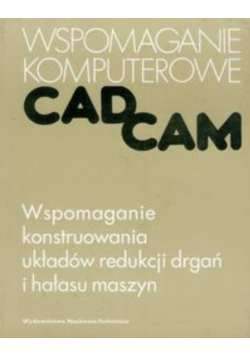 Wspomaganie konstruowania układów redukcji drgań i hałasu maszyn