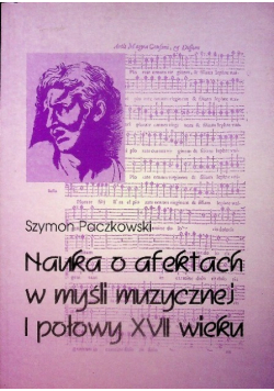Nauka o afektach w myśli muzycznej I połowy  XVII wieku