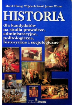 Historia dla kandydatów na studia prawnicze, administracyjne, politologiczne, historyczne i socjologiczne