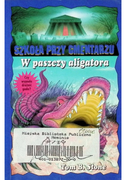 Szkoła przy cmentarzu W paszczy aligatora