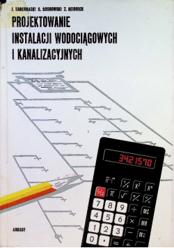 Projektowanie instalacji wodociągowych i kanalizacyjnych