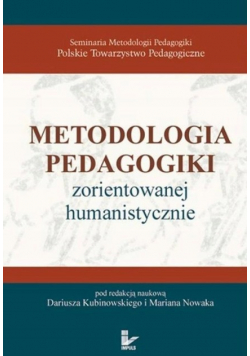 Metodologia pedagogiki zorientowanej humanistycznie
