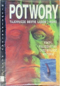Potwory Tajemnicze Bestie Lądów I Mórz
