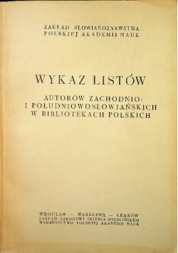 Wykaz Listów autorów Zachodnio i Południowosłowiańskich w bibliotekach polskich