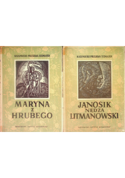 Maryna z  Hrubrego / Janosik nędza litmanowski 1949 r.