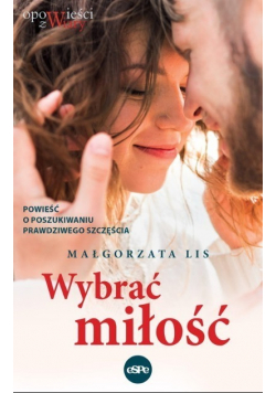 Wybrać miłość