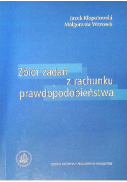 Zbiór zadań z rachunku prawdopodobieństwa