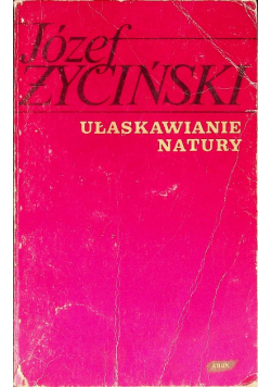 Ułaskawienie natury