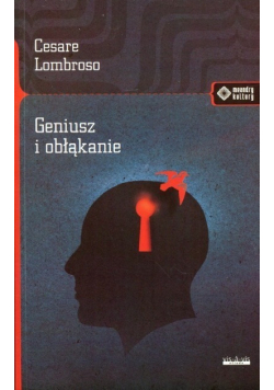Geniusz i obłąkanie