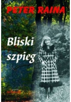 Bliski szpieg