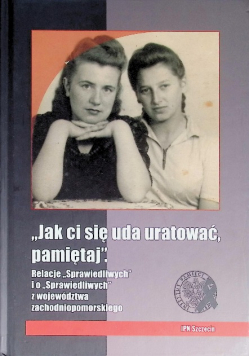 Jak ci się uda uratować pamiętaj