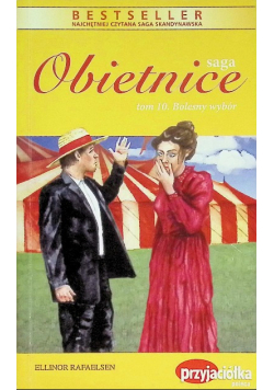 Saga Obietnice Tom 10 Bolesny wybór