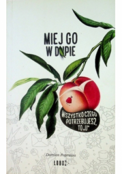 Miej go w dupie