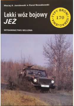 Typy broni i uzbrojenia Lekki wóz bojowy JEŻ Tom 170