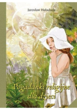 Pogadanki religijne dla dzieci