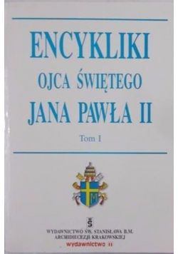 Encykliki Ojca Świętego Jana Pawła II Tom 1
