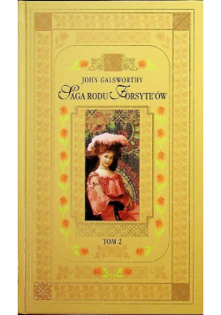 Saga Rodu Forsyteów Tom II