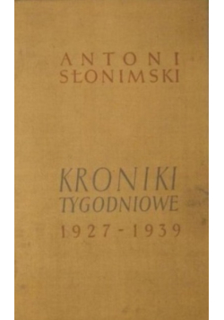 Kroniki tygodniowe 1927 - 1939
