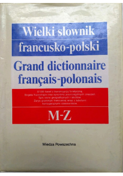 Wielki słownik francusko polski Tom M - Z
