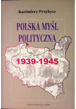 Polska myśl polityczna 1939 - 1945