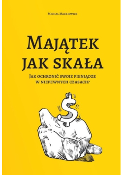 Majątek jak skała