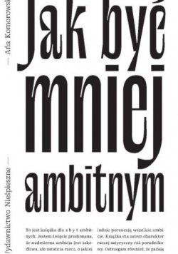 Jak być mniej ambitnym