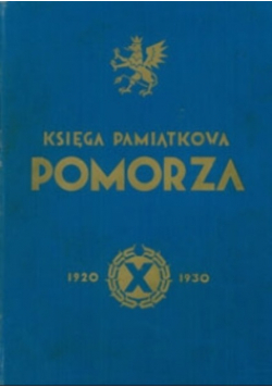 Księga Pamiątkowa Pomorza reprint z 1930 r