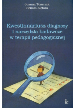 Kwestionariusz diagnozy i narzędzia badawcze w  terapii pedagogicznej