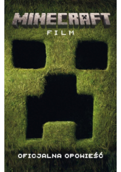 Film. Oficjalna opowieść. Minecraft