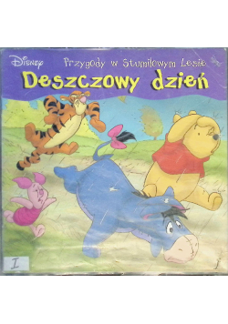 Przygody w Stumilowym Lesie Deszczowy dzień