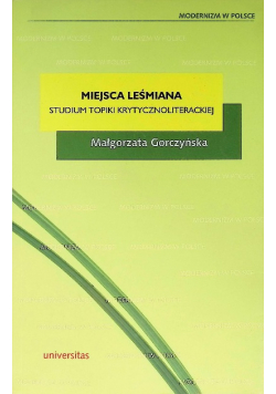 Miejsca Leśmiana. Topika recepcji krytycznoliterackiej