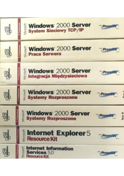 Microsoft Windows 2000 Server Resource Kit Tom 1 do 7