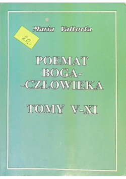 Poemat Boga człowieka Tomy  V  -  XI