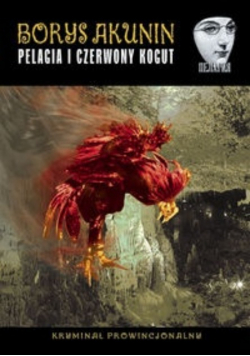 Pelagia i czerwony kogut