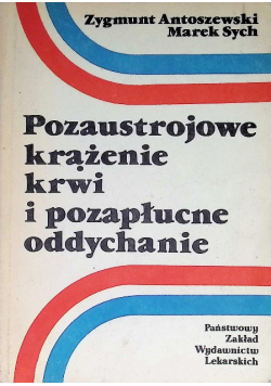 Pozaustrojowe krążenie krwi i pozapłucne oddychanie
