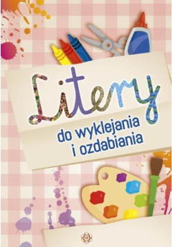 Litery do wyklejania i ozdabiania
