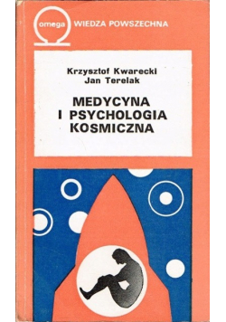 Medycyna i psychologia kosmiczna