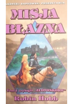 Misja błazna Złotoskóry