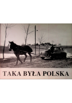 Taka była Polska