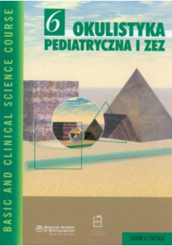 Okulistyka pediatryczna i zez Tom 6