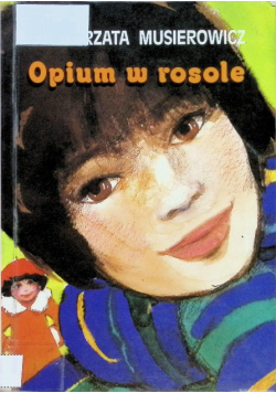 Opium w rosole