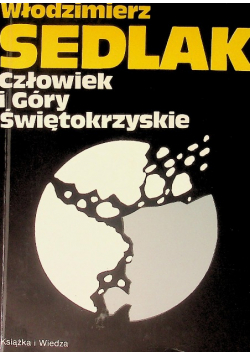 Człowiek i Góry Świętokrzyskie