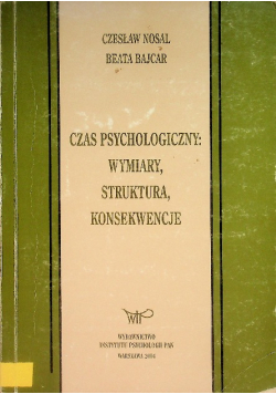 Czas psychologiczny wymiary struktura konsekwencje