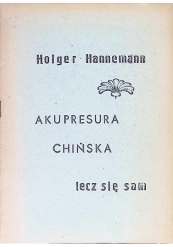 Akupresura chińska lecz się sam